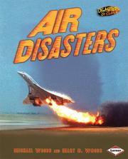 Air disasters by Woods, Michael, Michael Woods, Mary B. Woods