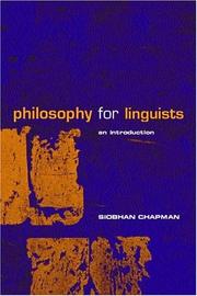 Cover of: Philosophy for linguists by Siobhan Chapman