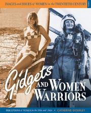 Cover of: Gidgets and Women Warriors by Catherine Gourley