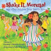 Cover of: Shake It, Morena!: And Other Folklore from Puerto Rico