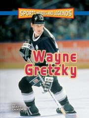 Cover of: Wayne Gretzky by Matt Doeden