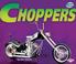 Cover of: Choppers (Motor Mania)