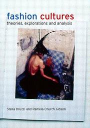 Cover of: Fashion cultures: theories, explorations, and analysis