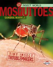 Cover of: Mosquitoes: Tiny Insect Troublemakers (Insect World)