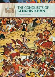 Cover of: The Conquests of Genghis Khan (Pivotal Moments in History) by Alison Behnke