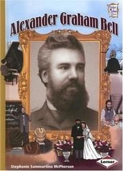 Cover of: Alexander Graham Bell (History Maker Bios)