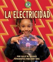 Cover of: La Electricidad/Electricity (Libros De Energia Para Madrugadores/Early Bird Energy) by Sally M. Walker