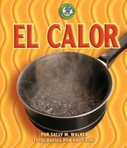 Cover of: El Calor/ Heat (Libros De Energia Para Madrugadores / Early Bird Energy) by Sally M. Walker