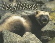 Cover of: Los Glotones/Wolverines (Animales Carroneros/Animal Scavengers)