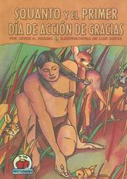 Cover of: Squanto Y El Primer Dia De Accion De Gracias/Squanto and the First Thanksgiving (Yo Solo Festividades/on My Own Holidays)