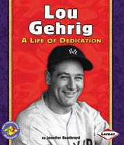 Cover of: Lou Gehrig by Jennifer Boothroyd