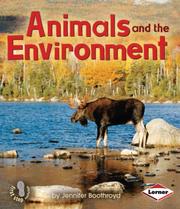 Cover of: Animals and the Environment by Jennifer Boothroyd
