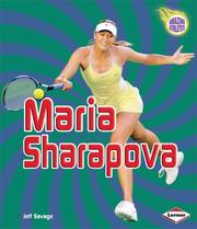 Maria Sharapova (Amazing Athletes) by Jeff Savage