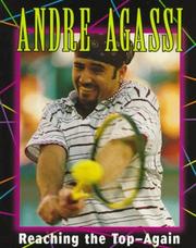 Cover of: Andre Agassi: reaching the top, again