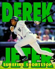 Cover of: Derek Jeter, surefire shortstop by Robert Schnakenberg