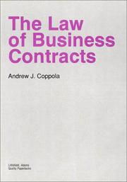 Cover of: The Law of Business Contracts by Andrew Joseph Coppola