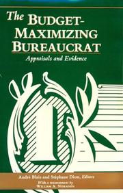 Cover of: The Budget-Maximizing Bureaucrat: Appraisals and Evidence (Pitt Series in Policy and Institutional Studies)