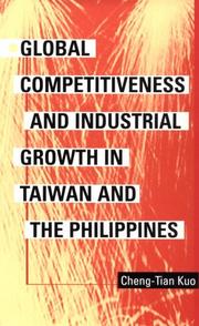 Cover of: Global competitiveness and industrial growth in Taiwan and the Philippines