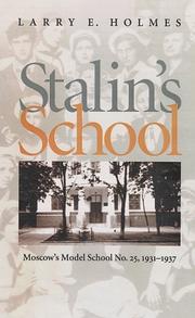 Cover of: Stalin's School: Moscow's Model School No. 25, 1931-1937 (Pitt Series in Russian and East European Studies)