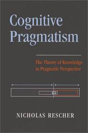 Cover of: Cognitive Pragmatism: The Theory of Knowledge in Pragmatic Perspective