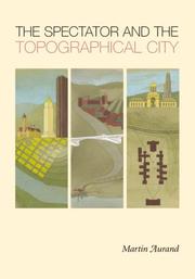 Cover of: The Spectator and the Topographical City