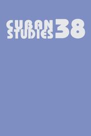 Cover of: Cuban Studies 38 (Pittsburgh Cuban Studies)