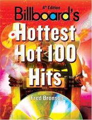 Cover of: Billboard's Hottest Hot 100 Hits,  4th Edition (Billboard's Hottest Hot 100 Hits) by Fred Bronson