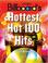 Cover of: Billboard's Hottest Hot 100 Hits,  4th Edition (Billboard's Hottest Hot 100 Hits)