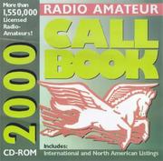 Cover of: Radio Amateur Callbook 2000: More Than 1,550,000 Licensed Radio-Amateurs! : Includes International and North American Listings