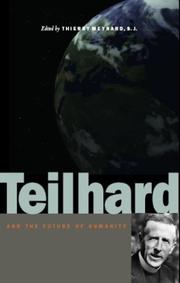 Cover of: Teilhard and the Future of Humanity