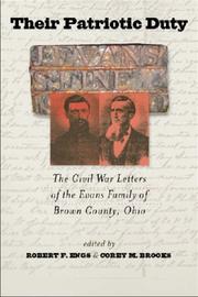 Cover of: Their Patriotic Duty: The Civil War Letters of the Evans Family of Brown County, Ohio (North's Civil War)