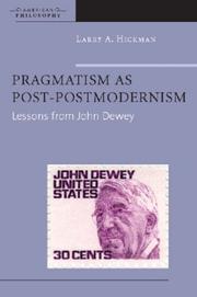 Cover of: Pragmatism as Post-Postmodernism: Lessons from John Dewey (American Philosophy)