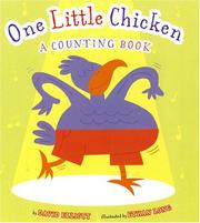 Cover of: One Little Chicken: A Counting Book