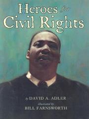 Cover of: Heroes for Civil Rights by David A. Adler