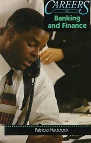 Cover of: Careers in Banking and Finance by Patricia Haddock
