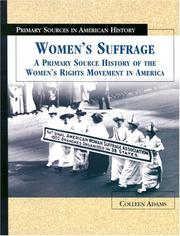 Cover of: Women's Suffrage: A Primary Source History of the Women's Rights Movement in America (Primary Sources in American History)