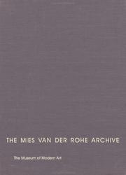 Cover of: The Mies Van Der Rohe Archive by Franz Schulze