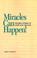 Cover of: Miracles Can Happen