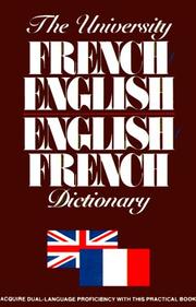 Cover of: The University French/English, English/French Dictionary