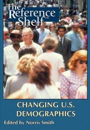 Cover of: Changing U.S. Demographics (Reference Shelf) by Norris Smith