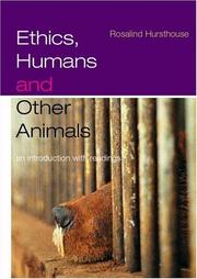 Cover of: Ethics, Humans and Other Animals: An Introduction with Readings