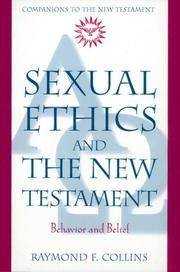 Cover of: Sexual Ethics and The New Testament  by Raymond F. Collins