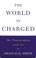 Cover of: The World is Charged