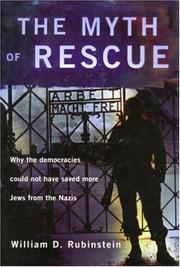Cover of: The myth of rescue by W. D. Rubinstein