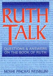 Ruth Talk by Moshe Pinchas Weisblum