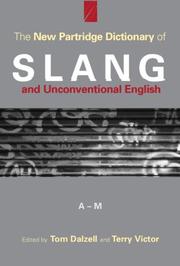 Cover of: The New Partridge Dictionary of Slang and Unconventional English (Dictionary of Slang and Unconvetional English)