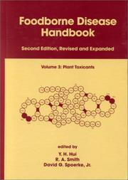 Cover of: Foodborne Disease Handbook, Volume 3: Plant Toxicants (FOODBORNE DISEASE HANDBOOK)
