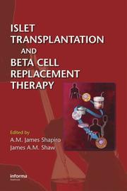 Cover of: Islet Transplantation and Beta Cell Replacement Therapy