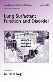 Cover of: Lung Surfactant Function and Disorder (Lung Biology in Health and Disease)