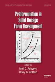 Preformulation solid dosage form development by Harry G. Brittain